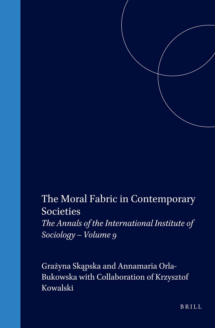 Book cover image for The Moral Fabric in Contemporary Societies ISBN: 9789004131149